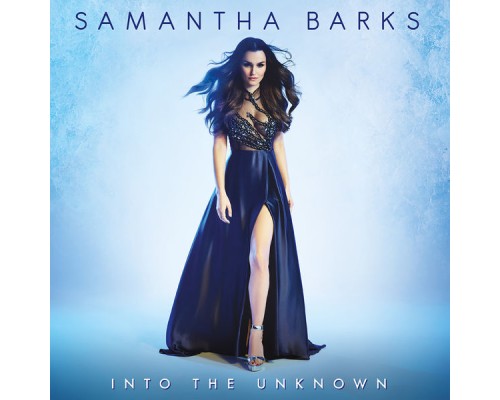 Samantha Barks - Into The Unknown