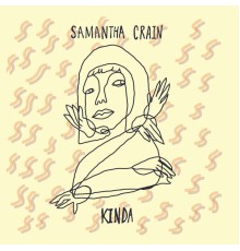 Samantha Crain - Kinda