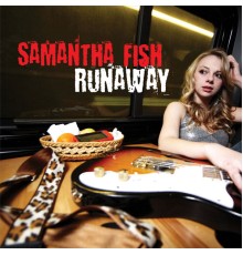 Samantha Fish - Runaway