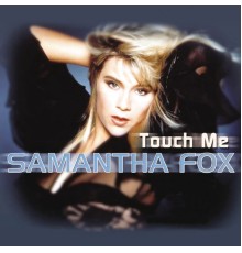 Samantha Fox - Touch Me