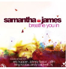 Samantha James - Breathe You In