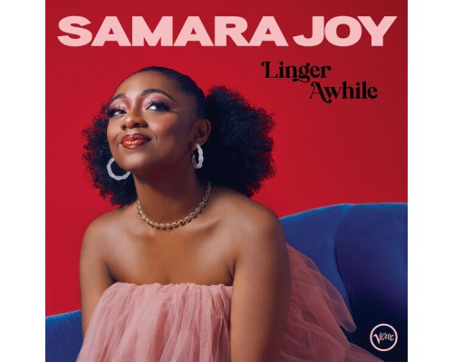 Samara Joy - Linger Awhile