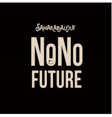 Samarabalouf - Nono Future