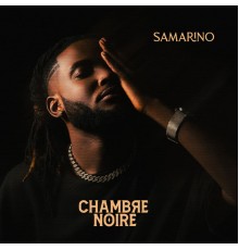 Samarino - Chambre Noire