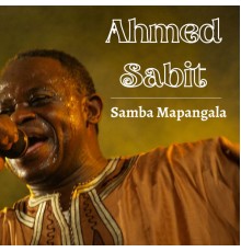 Samba Mapangala - Ahmed Sabit