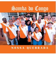 Samba do Congo - Nossa Quebrada