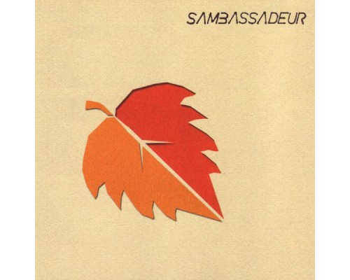 Sambassadeur - Sambassadeur