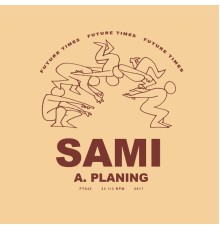 Sami - Planing b/w Sickos