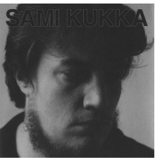 Sami Kukka - Sami Kukka