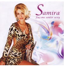 Samira - Faz-Me Sentir Sexy