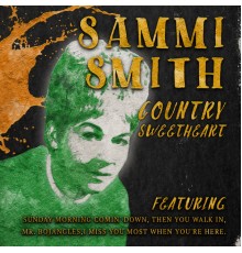 Sammi Smith - Country Sweetheart