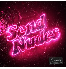 Sammie - Send Nudes - EP