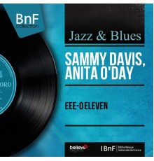 Sammy Davis, Anita O'Day - Eee-O Eleven  (Mono Version)