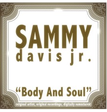Sammy Davis Jr. - Body and Soul