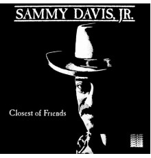 Sammy Davis Jr. - Closest of Friends