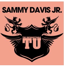 Sammy Davis Jr. - The Unforgettable Sammy Davis Jr.