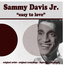 Sammy Davis Jr. - Easy to Love