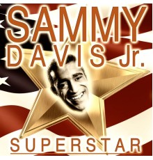 Sammy Davis Jr. - Superstar