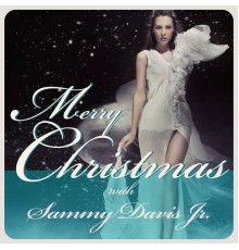 Sammy Davis Jr. - Merry Christmas with Sammy Davis Jr. [Remastered]