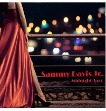Sammy Davis Jr. - Midnight Jazz