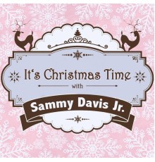 Sammy Davis Jr. - It's Christmas Time with Sammy Davis Jr.