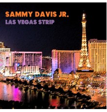 Sammy Davis Jr. - Las Vegas Strip