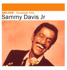 Sammy Davis Jr. - Deluxe: Greatest Hits