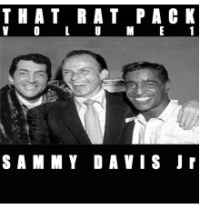 Sammy Davis Jr - That Rat Pack, Vol. 1: Sammy Davis, Jr.