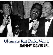 Sammy Davis Jr. - Ultimate Rat Pack, Vol. 1