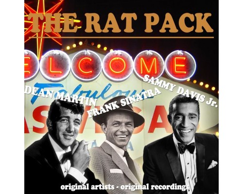 Sammy Davis Jr, Frank Sinatra, Dean Martin & The Rat Pack - The Rat Pack