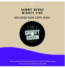 Sammy Deuce - Mighty Fine