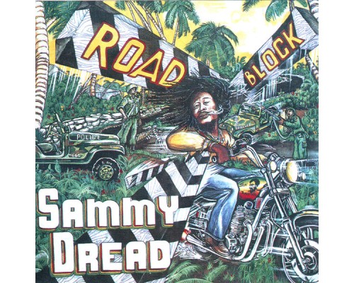 Sammy Dread - Road Block