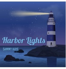 Sammy Kaye - Harbor Lights