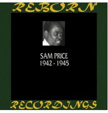 Sammy Price - 1942-1945 (HD Remastered)