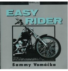 Sammy Vomácka - Easy Rider