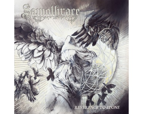 Samothrace - Reverence to Stone