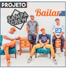 Sampa Crew - Bailar