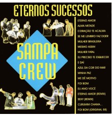 Sampa Crew - Eternos Sucessos