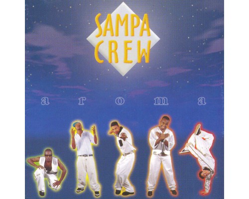 Sampa Crew - Aroma