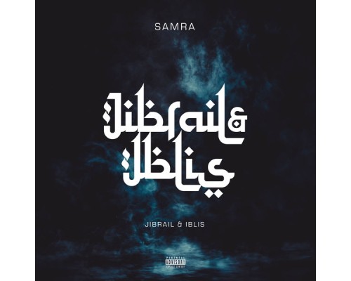 Samra - Jibrail & Iblis