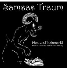 Samsas Traum - Maden.Flohmarkt - Die total asoziale Raritätensammlung, Vol. 1