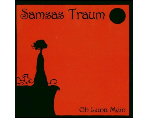 Samsas Traum - Oh Luna Mein