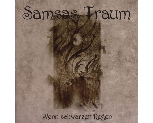 Samsas Traum - Wenn Schwarzer Regen