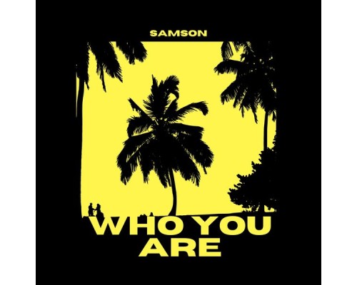 Samson - Who You Are