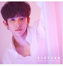 Samuel - SIXTEEN