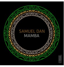 Samuel Dan - Mamba