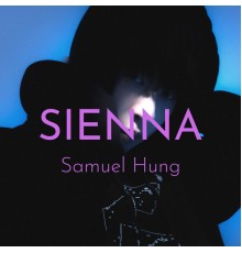 Samuel Hung - Sienna