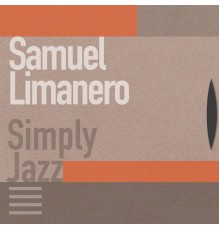 Samuel Limanero - Simply Jazz