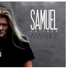 Samuel Uutinen - Awake