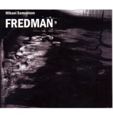 Samuelson Mikael - Fredman